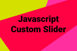 Javascript CustomSlider